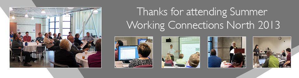 Thanks for attending Summer Working Connections North