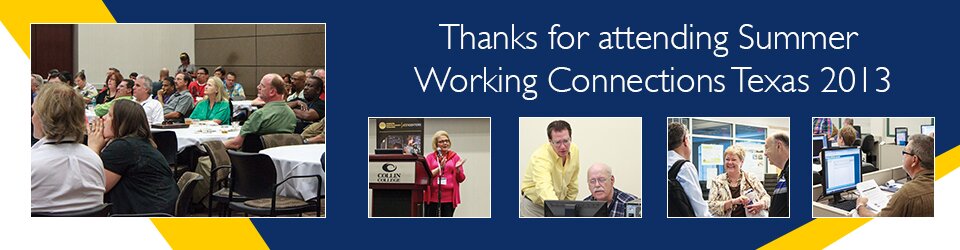Thanks for attending Summer Working Connections Texas