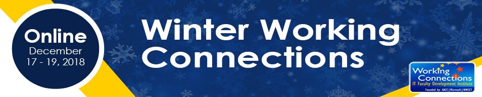 Winter Working Connection - Dec 17-19, 2018 - Online